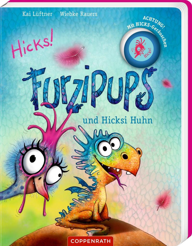 Produktbild: Furzipups und Hicksi Huhn (Pappbilderbuch) | Kai Lüftner