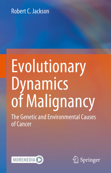 Produktbild: Evolutionary Dynamics of Malignancy | Robert C. Jackson