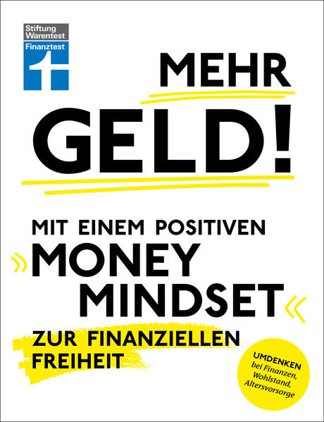 Produktbild: Mehr Geld! Mit einem positiven Money Mindset zur finanziellen Freiheit | Christian Eigner