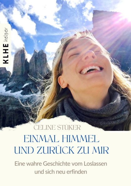 Produktbild: Einmal Himmel und zurück zu mir | Celine Stüker
