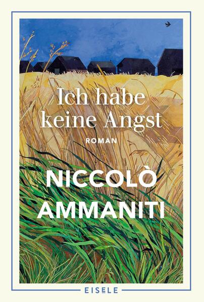 Produktbild: Ich habe keine Angst | Niccolò Ammaniti