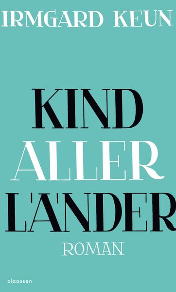 Produktbild: Kind aller Länder | Irmgard Keun