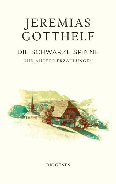 Produktbild: Die schwarze Spinne | Jeremias Gotthelf, Philipp Theisohn