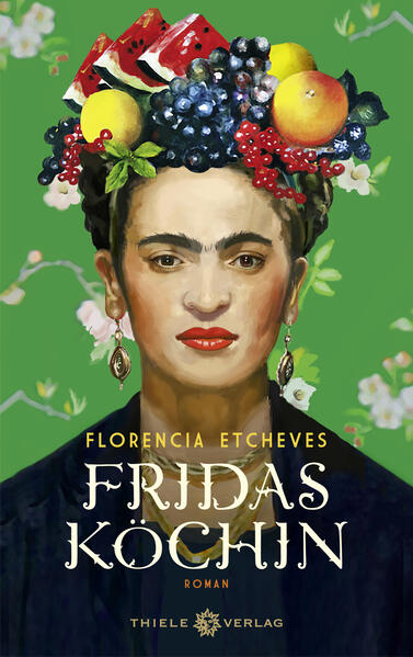 Produktbild: Fridas Köchin | Florencia Etcheves