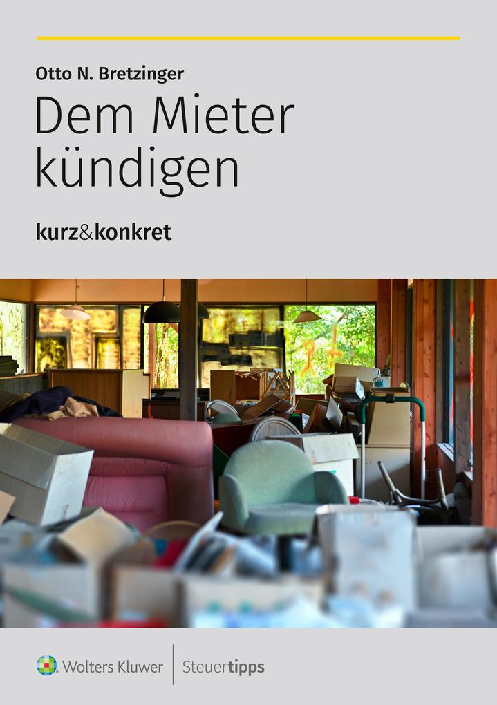 Produktbild: Dem Mieter kündigen | Otto N. Bretzinger