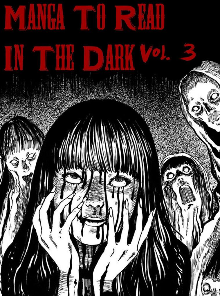 Produktbild: Manga To Read In The Dark Vol. 3 | Epic