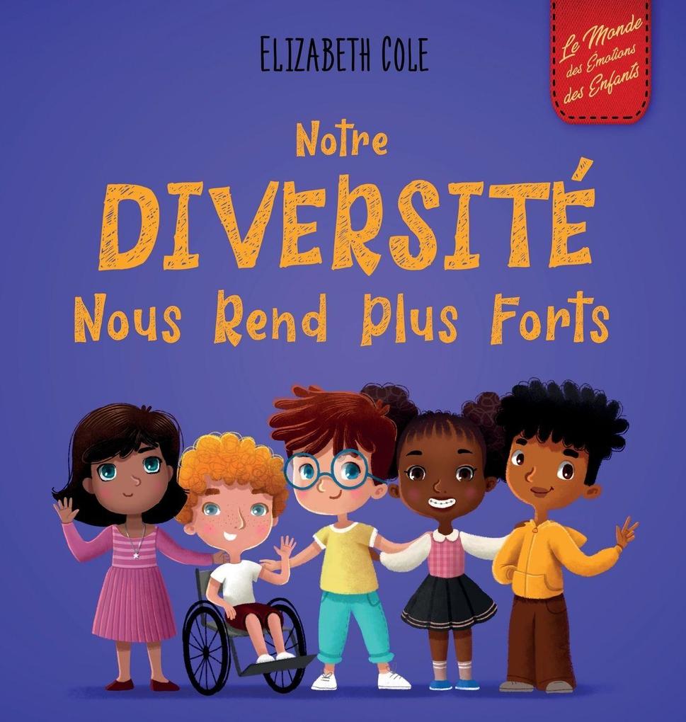 Produktbild: Notre diversité nous rend plus forts | Elizabeth Cole
