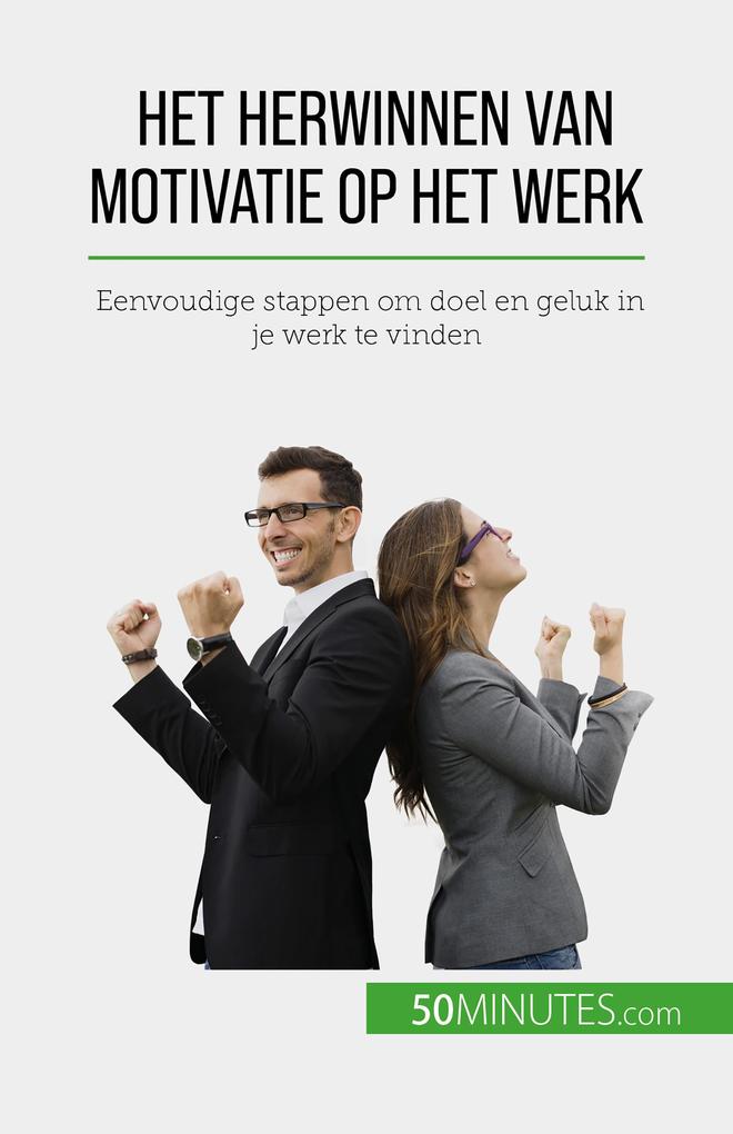 Produktbild: Het herwinnen van motivatie op het werk | Caroline Cailteux