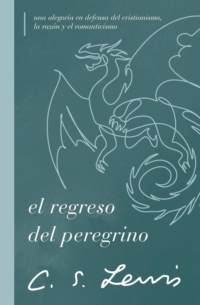 Produktbild: El regreso del peregrino | C. S. Lewis
