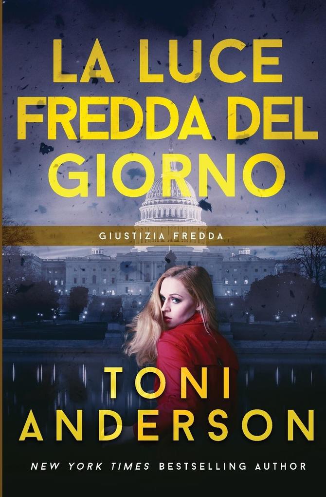 Produktbild: La Luce Fredda Del Giorno | Toni Anderson
