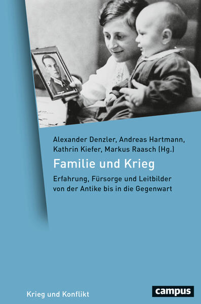 Produktbild: Familie und Krieg | Andreas Hartmann, Markus Raasch, Kathrin Kiefer, Ross F. Collins, Julie DeGraffenried
