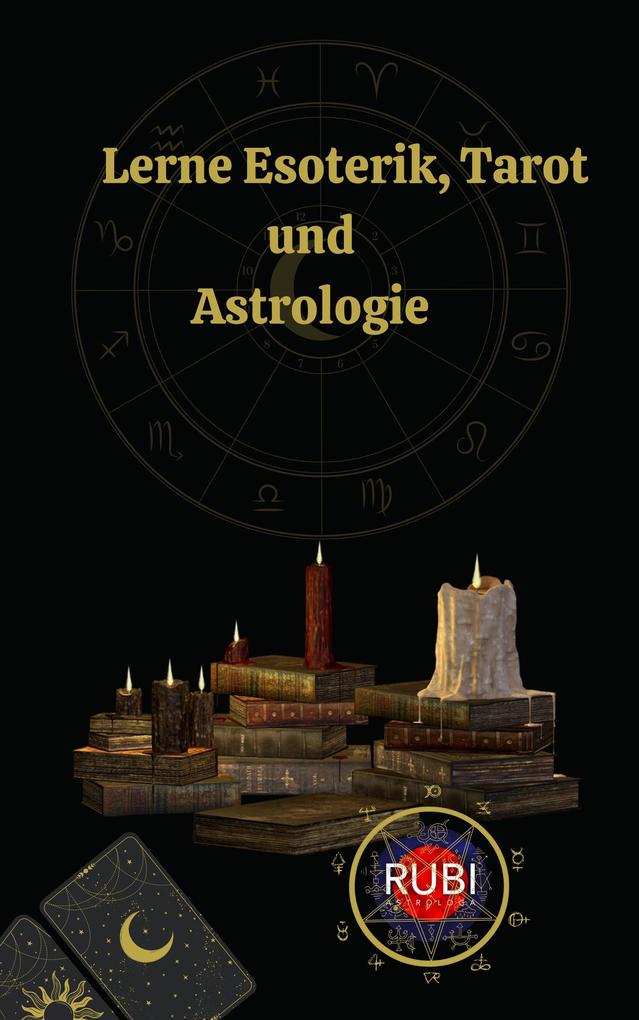 Produktbild: Lerne Esoterik, Tarot und Astrologie | Rubi Astrólogas