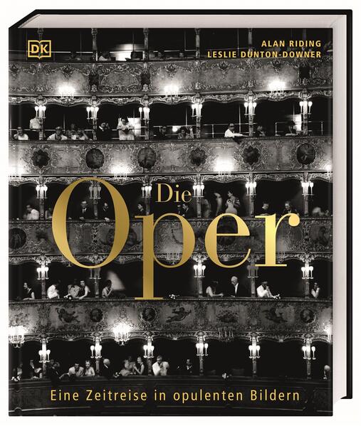 Produktbild: Die Oper | Alan Riding, Leslie Dunton-Downer