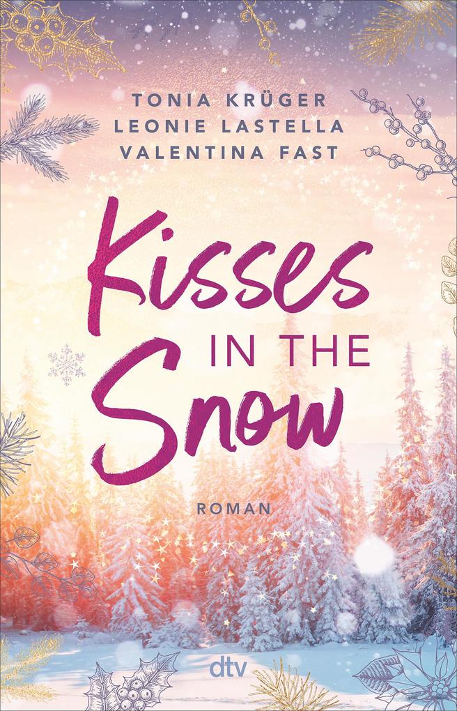 Produktbild: Kisses in the Snow | Leonie Lastella, Tonia Krüger, Valentina Fast