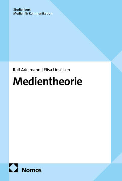 Produktbild: Medientheorie | Ralf Adelmann, Elisa Linseisen