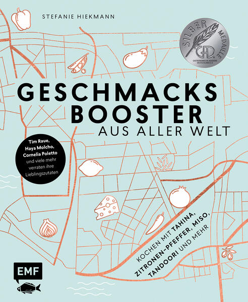 Produktbild: Geschmacksbooster aus aller Welt - Kochen mit Tahina, Zitronen-Pfeffer, Miso, Tandoori und mehr | Stefanie Hiekmann