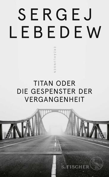 Produktbild: Titan oder Die Gespenster der Vergangenheit | Sergej Lebedew