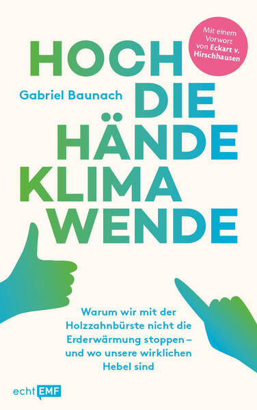 Produktbild: Hoch die Hände, Klimawende! | Gabriel Baunach