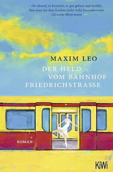 Produktbild: Der Held vom Bahnhof Friedrichstraße | Maxim Leo