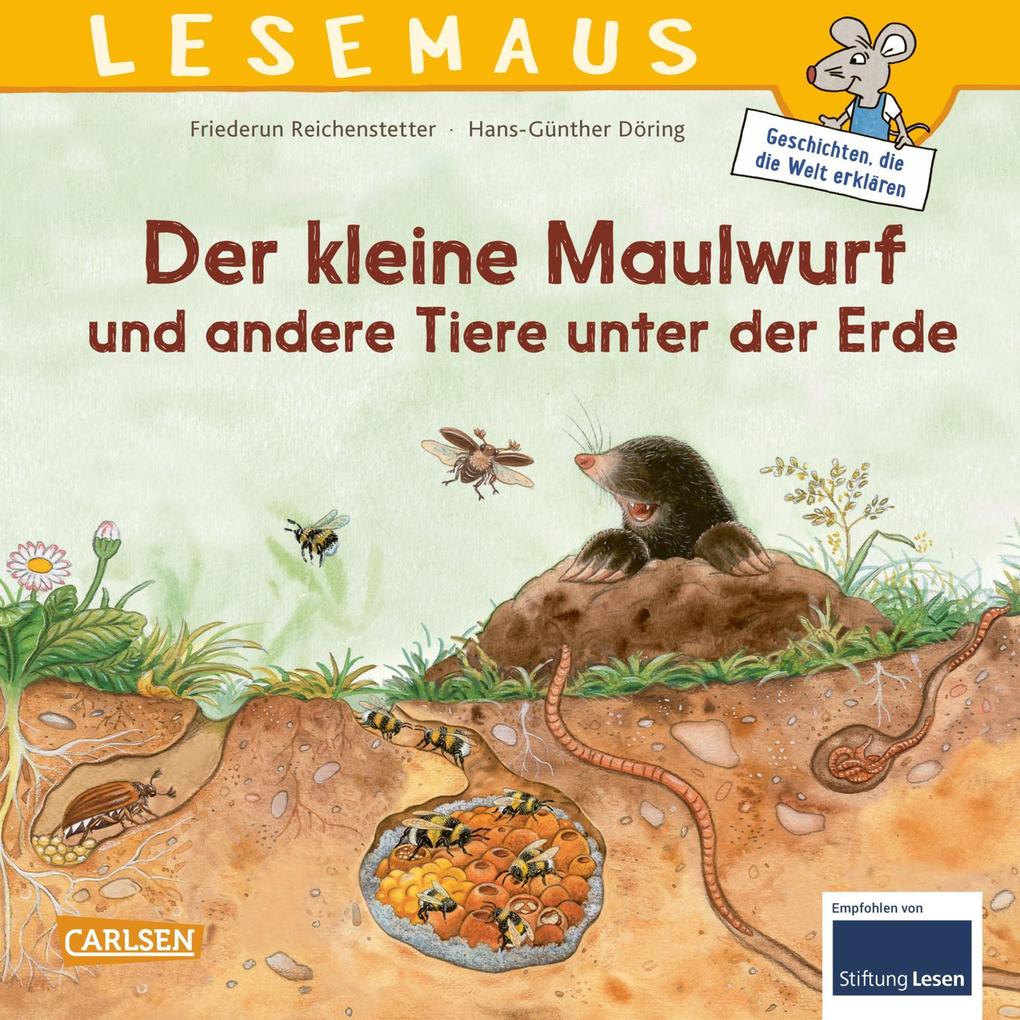 Produktbild: LESEMAUS 178: Der kleine Maulwurf und andere Tiere unter der Erde | Friederun Reichenstetter