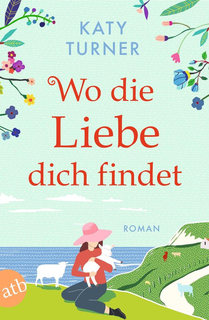 Produktbild: Wo die Liebe dich findet | Katy Turner