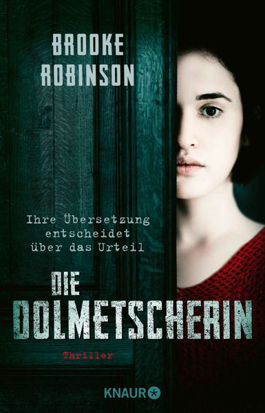 Produktbild: Die Dolmetscherin - Ihre Übersetzung entscheidet über das Urteil | Brooke Robinson