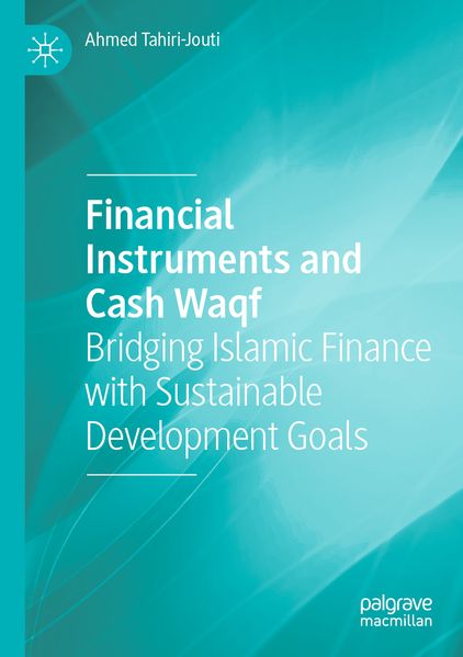 Produktbild: Financial Instruments and Cash Waqf | Ahmed Tahiri-Jouti