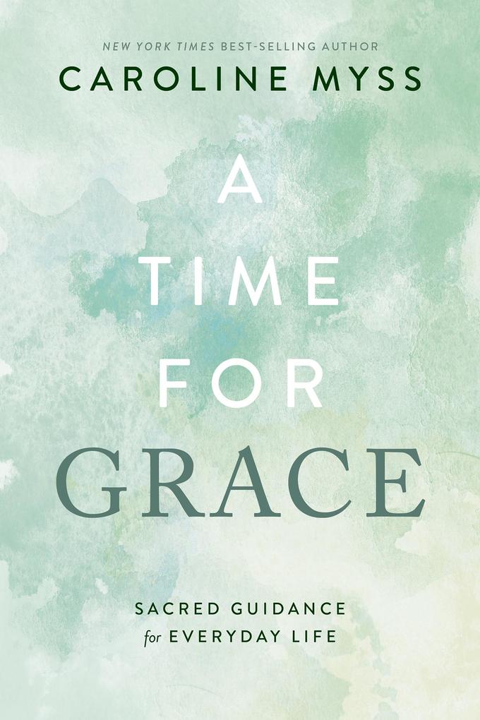 Produktbild: A Time for Grace | Caroline Myss