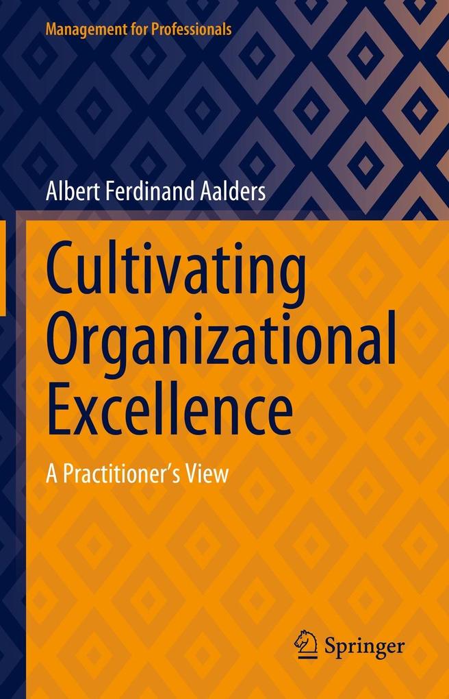 Produktbild: Cultivating Organizational Excellence | Albert Ferdinand Aalders