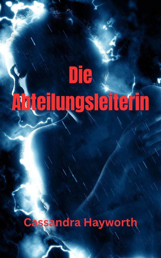 Produktbild: Die Abteilungsleiterin | Cassandra Hayworth