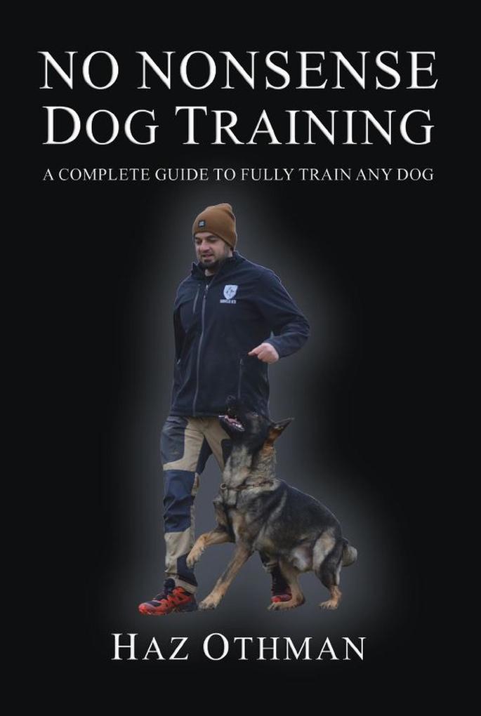 Produktbild: No Nonsense Dog Training | Haz Othman