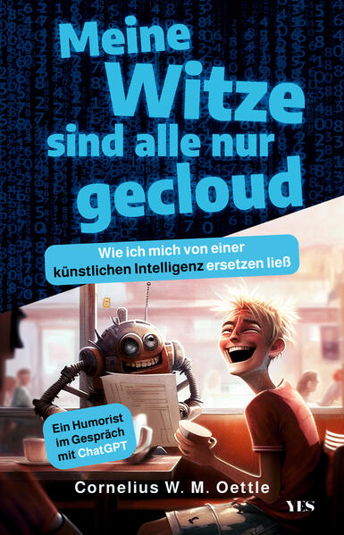 Produktbild: Meine Witze sind alle nur gecloud | Cornelius W. M. Oettle