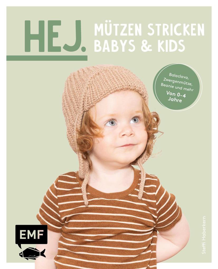Produktbild: Hej. Mützen stricken - Babys & Kids | Steffi Haberkern