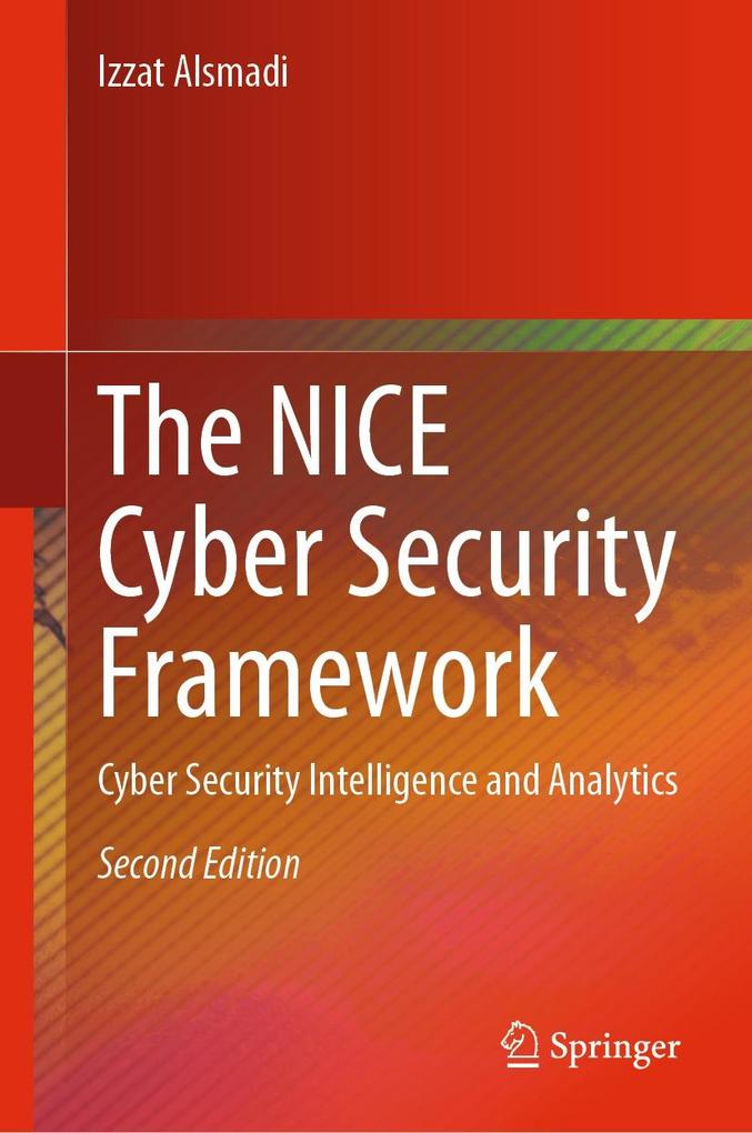 Produktbild: The NICE Cyber Security Framework | Izzat Alsmadi