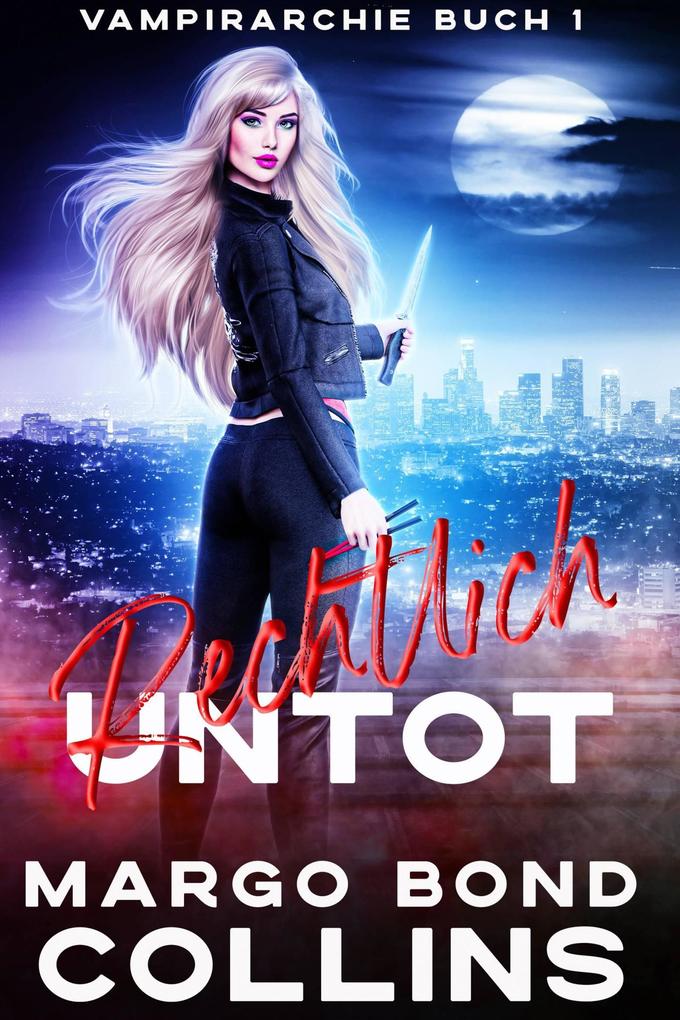 Produktbild: Rechtlich untot (Vampirarchy) | Margo Bond Collins