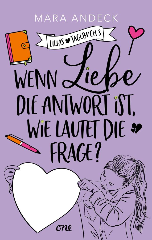 Produktbild: Wenn Liebe die Antwort ist, wie lautet die Frage? | Mara Andeck