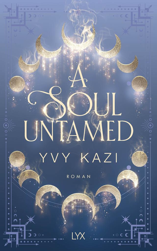 Produktbild: A Soul Untamed | Yvy Kazi