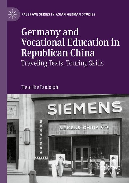 Produktbild: Germany and Vocational Education in Republican China | Henrike Rudolph