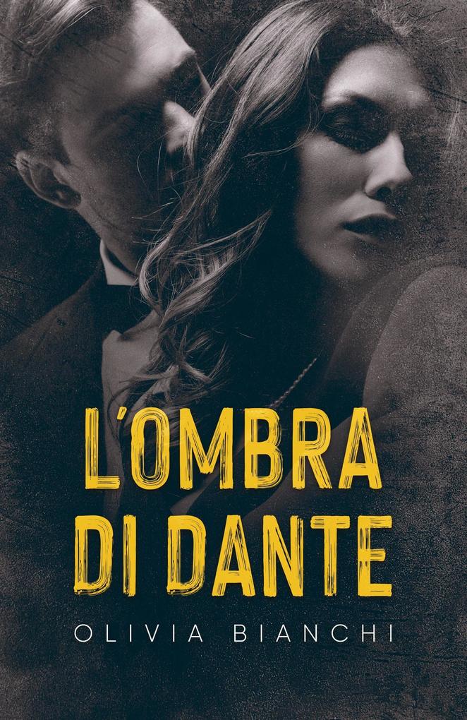 Produktbild: L'Ombra Di Dante | Olivia Bianchi