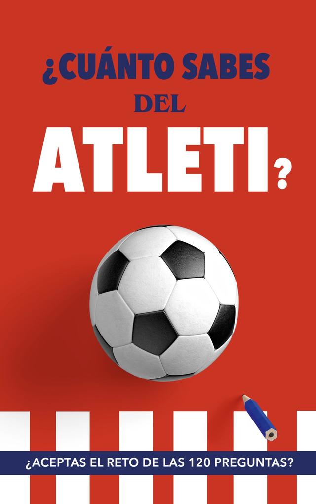 Produktbild: Cuánto sabes del Atleti? | Fútbol Rocks