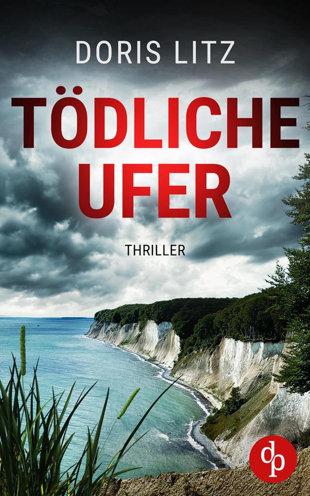 Produktbild: Tödliche Ufer | Doris Litz