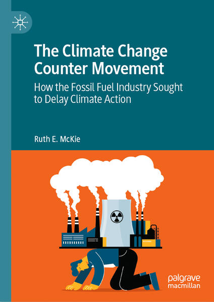 Produktbild: The Climate Change Counter Movement | Ruth E. McKie