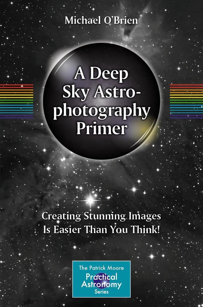 Produktbild: A Deep Sky Astrophotography Primer | Michael O'Brien