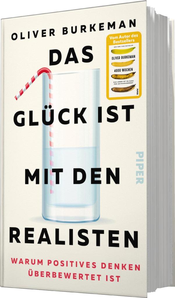 Weitere Ansicht: Das Glück ist mit den Realisten | Oliver Burkeman