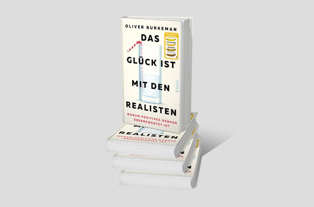 Weitere Ansicht: Das Glück ist mit den Realisten | Oliver Burkeman