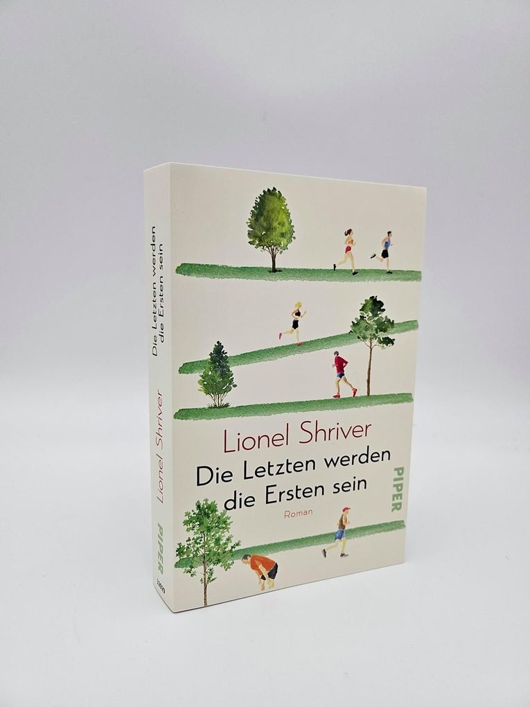 Weitere Ansicht: Die Letzten werden die Ersten sein | Lionel Shriver