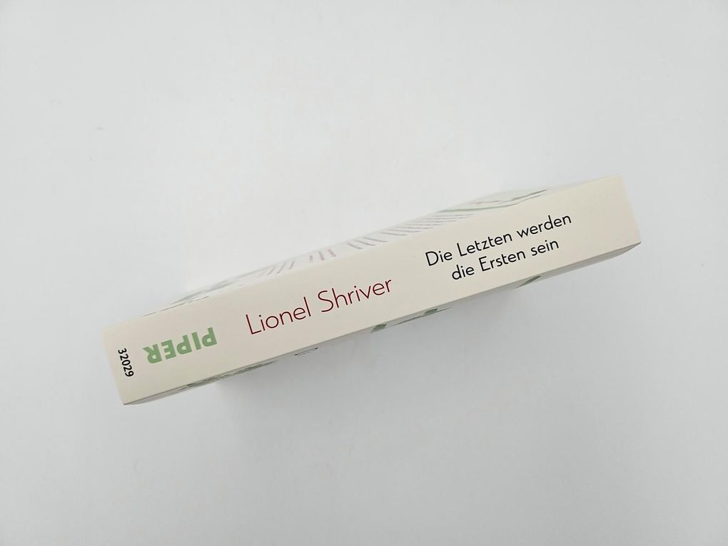 Weitere Ansicht: Die Letzten werden die Ersten sein | Lionel Shriver