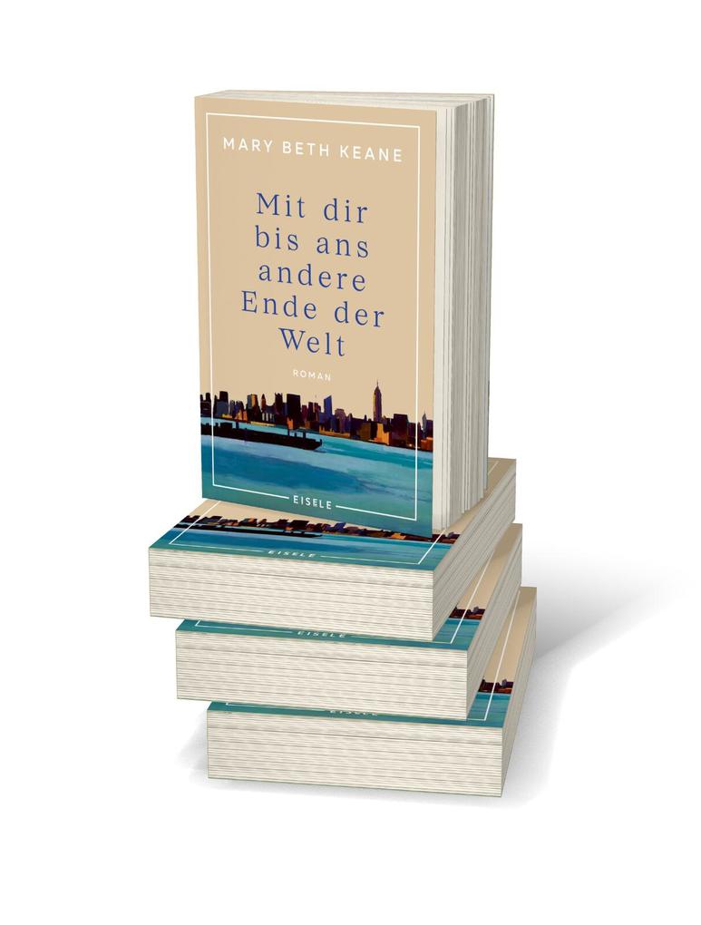 Weitere Ansicht: Mit dir bis ans andere Ende der Welt | Mary Beth Keane