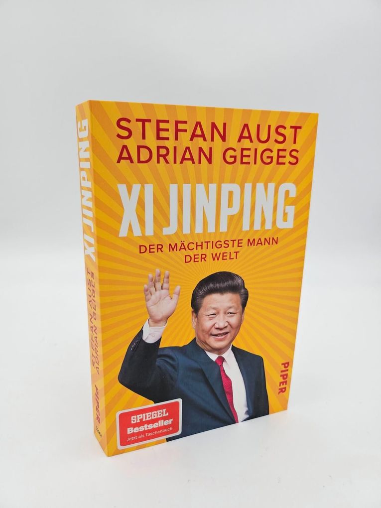 Weitere Ansicht: Xi Jinping - der mächtigste Mann der Welt | Stefan Aust, Adrian Geiges