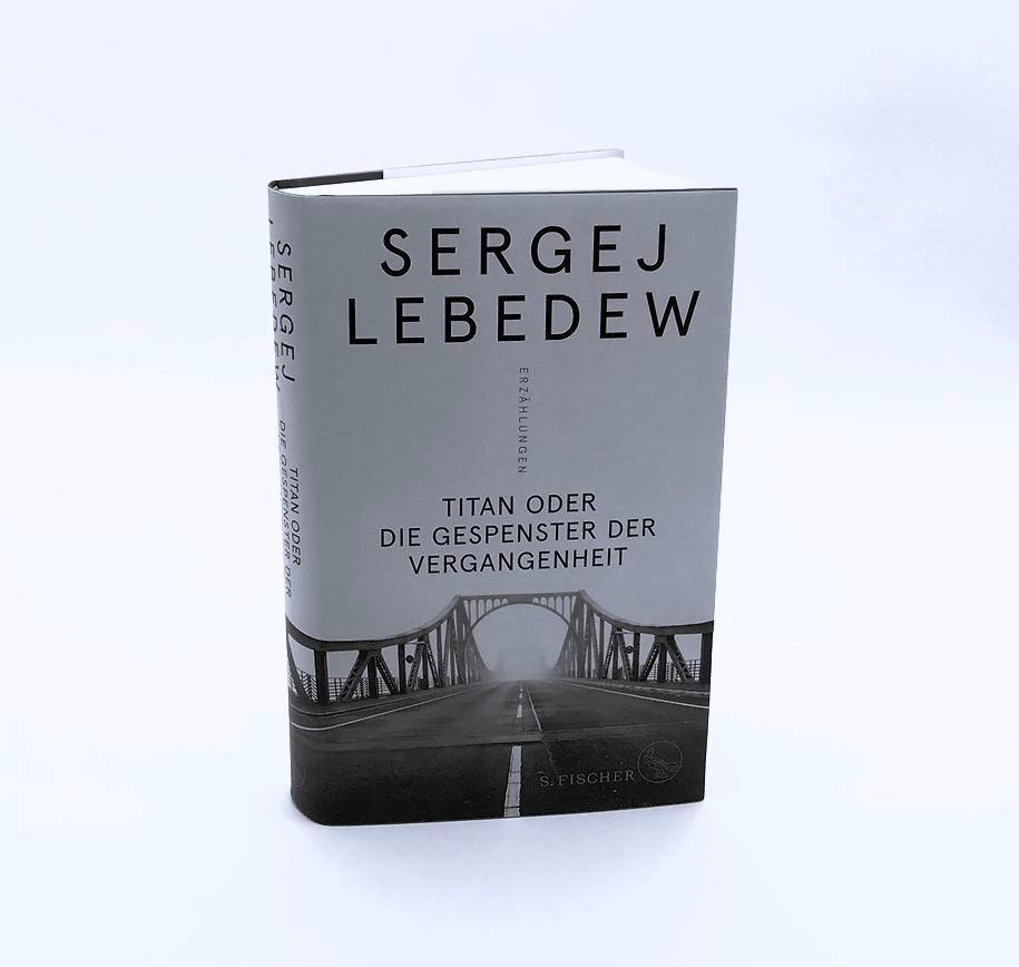 Weitere Ansicht: Titan oder Die Gespenster der Vergangenheit | Sergej Lebedew